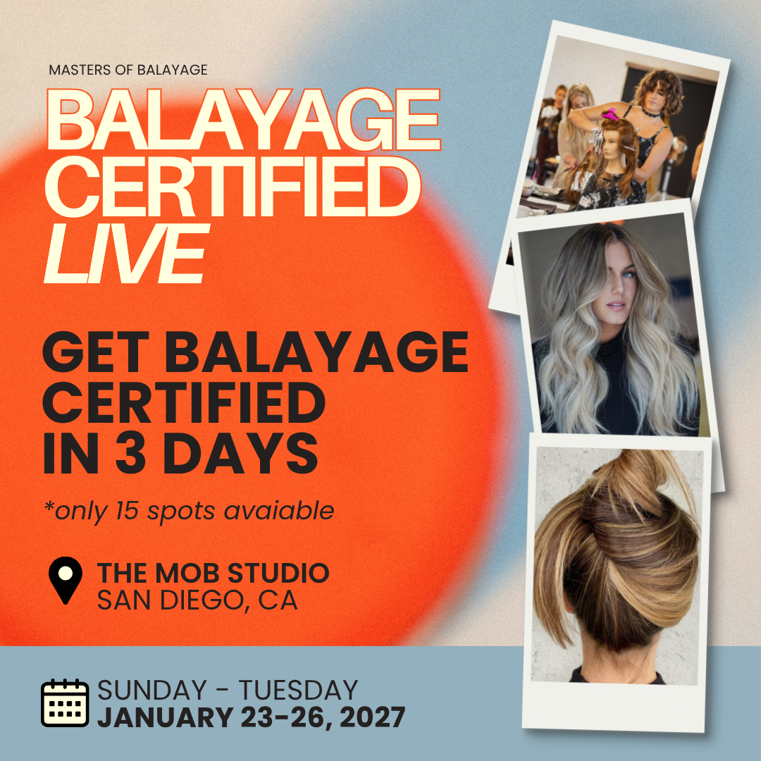 Balayage Certified LIVE! — 3-Day Certification Workshop - San Diego, CA (Jan 24-26, 2027)