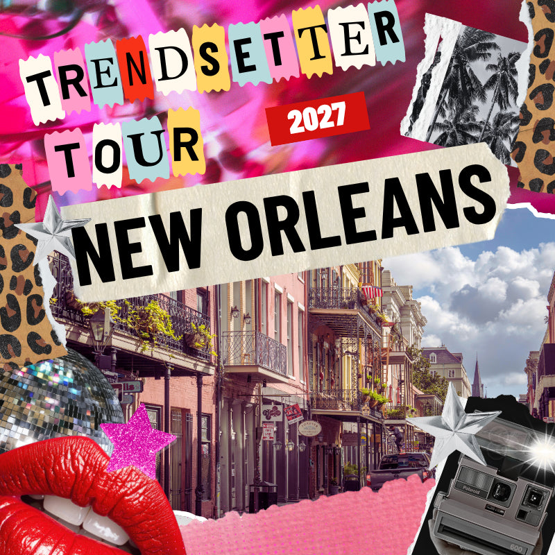TRENDSETTER TOUR | New Orleans, LA | October 24-25, 2027