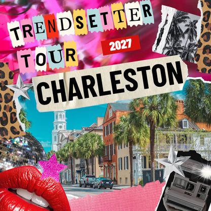 TRENDSETTER TOUR | Charleston, SC | April 18-19, 2027
